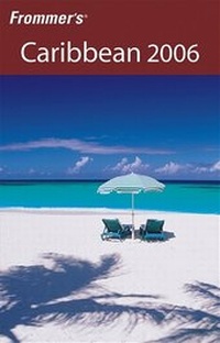 Enlarge image Cover: Frommer's Caribbean 2006 - Hungry Minds Inc,U.S.