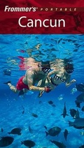 Cover: Frommer's Portable Cancun - Hungry Minds Inc,U.S.