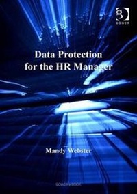 Abbildung von: Data Protection for the HR Manager - Gower Publishing Ltd
