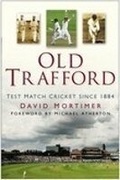 Cover: Old Trafford - The History Press Ltd
