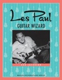 Cover: Les Paul - Wisconsin Historical Society Press