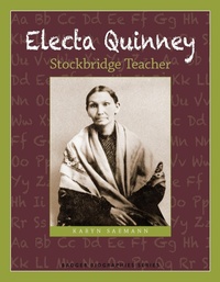 Abbildung von: Electa Quinney - Wisconsin Historical Society Press
