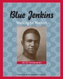 Cover: Blue Jenkins - Wisconsin Historical Society Press