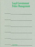 Cover: Local Government Police Management - International City/County Management Association(ICMA)