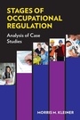 Cover: Stages of Occupational Regulation - Upjohn Press