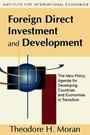 Cover: Foreign Direct Investment and Development - Peterson Institute for International Economics