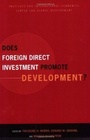 Cover: Does Foreign Direct Investment Promote Development? - Peterson Institute for International Economics