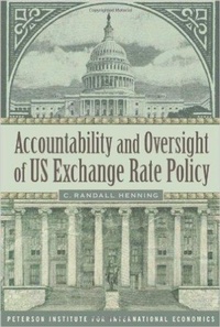 Enlarge image Cover: Accountability and Oversight of US Exchange Rate Policy - Peterson Institute for International Economics