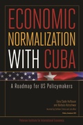 Cover: Economic Normalization with Cuba - Peterson Institute for International Economics