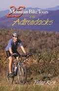 Cover: 25 Mountain Bike Tours in the Adirondacks - Countryman Press Inc.
