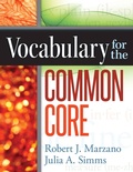 Cover: Vocabulary for the Common Core - Marzano Resources