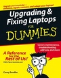 Cover: Upgrading & Fixing Laptops For Dummies - Hungry Minds Inc,U.S.