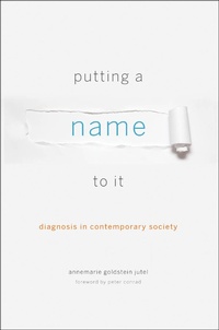 Abbildung von: Putting a Name to It - Johns Hopkins University Press