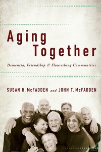 Enlarge image Cover: Aging Together - Johns Hopkins University Press