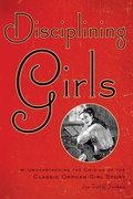 Cover: Disciplining Girls - Johns Hopkins University Press