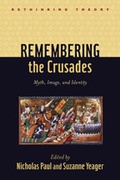 Cover: Remembering the Crusades - Johns Hopkins University Press