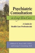 Cover: Psychiatric Consultation in Long-Term Care - Johns Hopkins University Press