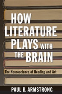 Abbildung von: How Literature Plays with the Brain - Johns Hopkins University Press