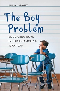 Enlarge image Cover: The Boy Problem - Johns Hopkins University Press