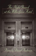 Cover: The Night Guard at the Wilberforce Hotel - Johns Hopkins University Press