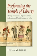 Cover: Performing the Temple of Liberty - Johns Hopkins University Press