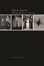 Cover: Nature Exposed - Johns Hopkins University Press