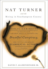 Abbildung von: Nat Turner and the Rising in Southampton County - Johns Hopkins University Press