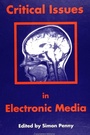 Cover: Critical Issues in Electronic Media - State University of New York Press