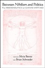 Cover: Between Nihilism and Politics - State University of New York Press