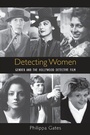 Cover: Detecting Women - State University of New York Press