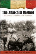 Cover: The Anarchist Bastard - State University of New York Press