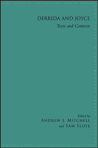Enlarge image Cover: Derrida and Joyce - State University of New York Press