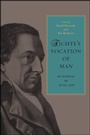 Cover: Fichte's Vocation of Man - State University of New York Press