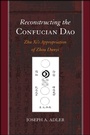 Cover: Reconstructing the Confucian Dao - State University of New York Press