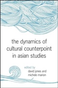 Cover: The Dynamics of Cultural Counterpoint in Asian Studies - State University of New York Press