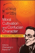 Cover: Moral Cultivation and Confucian Character - State University of New York Press