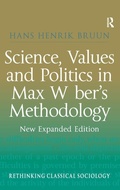 Cover: Science, Values and Politics in Max Weber's Methodology - Routledge