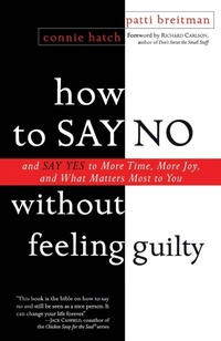 Enlarge image Cover: How to Say No Without Feeling Guilty - Random House Inc