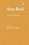 Cover: Alan Bush - Ashgate Publishing Limited