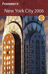 Abbildung von: Frommer's New York City 2006 - Hungry Minds Inc,U.S.