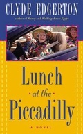 Cover: Lunch at the Piccadilly - Shannon Ravenel Books