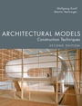 Cover: Architectural Models, Second Edition - J. Ross Publishing