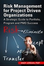 Cover: Risk Management for Project Driven Organizations - J. Ross Publishing