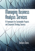Cover: Managing Business Analysis Services - J. Ross Publishing