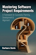 Cover: Mastering Software Project Requirements - J. Ross Publishing