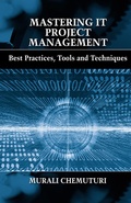 Cover: Mastering IT Project Management - J. Ross Publishing