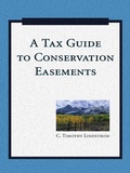 Abbildung von: Tax Guide to Conservation Easements - Island Press