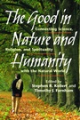 Cover: The Good in Nature and Humanity - NYU Press