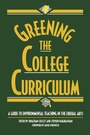Cover: Greening the College Curriculum - University of Pennsylvania Press, Inc.