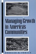 Cover: Managing Growth in America's Communities - University of Pennsylvania Press, Inc.